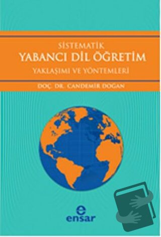 Sistematik Yabancı Dil Öğretim Yaklaşımı ve Yöntemleri - Candemir Doğa