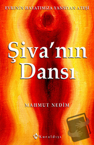 Şiva’nın Dansı - Mahmut Nedim - Kuraldışı Yayınevi - Fiyatı - Yorumlar