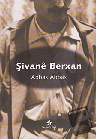 Şivane Berxan - Abbas Abbas - Peri Yayınları - Fiyatı - Yorumları - Sa