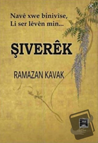 Şiverek - Ramazan Kavak - Na Yayınları - Fiyatı - Yorumları - Satın Al