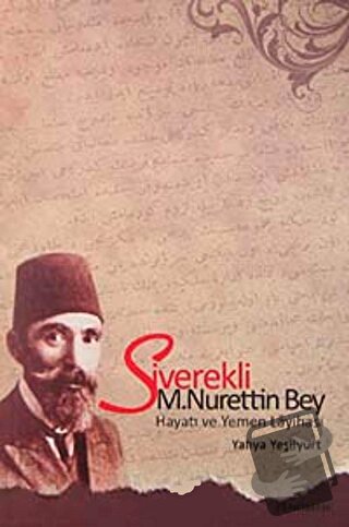 Siverekli M. Nurettin Bey - Yahya Yeşilyurt - Fenomen Yayıncılık - Fiy