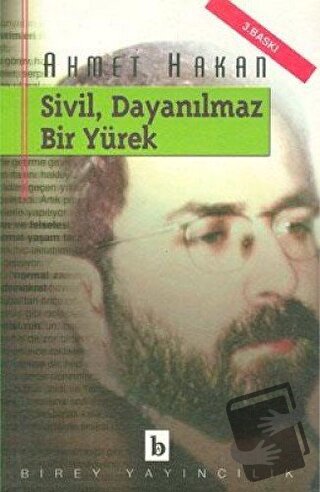 Sivil, Dayanılmaz Bir Yürek - Ahmet Hakan - Birey Yayıncılık - Fiyatı 