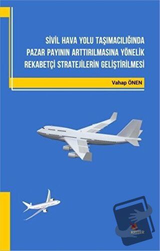 Sivil Hava Yolu Taşımacılığında Pazar Payının Arttırılmasına Yönelik R