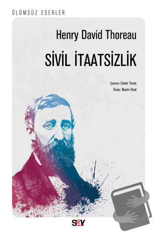 Sivil İtaatsizlik - Henry David Thoreau - Say Yayınları - Fiyatı - Yor