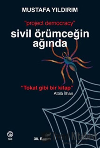 Sivil Örümceğin Ağında - Mustafa Yıldırım - Sia Kitap - Fiyatı - Yorum