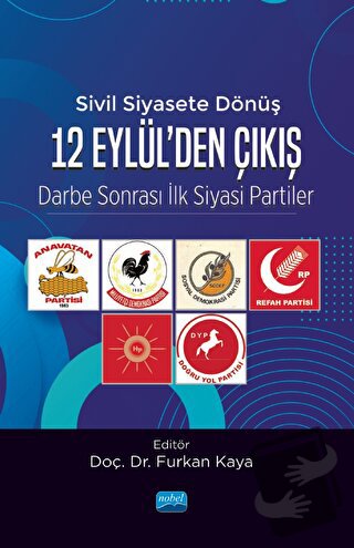 Sivil Siyasete Dönüş 12 Eylül’den Çıkış - Kolektif - Nobel Akademik Ya