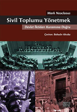 Sivil Toplumu Yönetmek - Mark Neocleous - Nota Bene Yayınları - Fiyatı