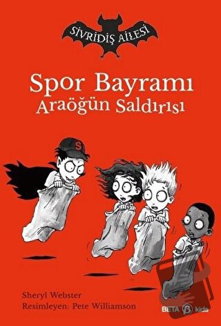 Sivridiş Ailesi - Spor Bayramı Ara Öğün Saldırısı - Sheryl Webster - B