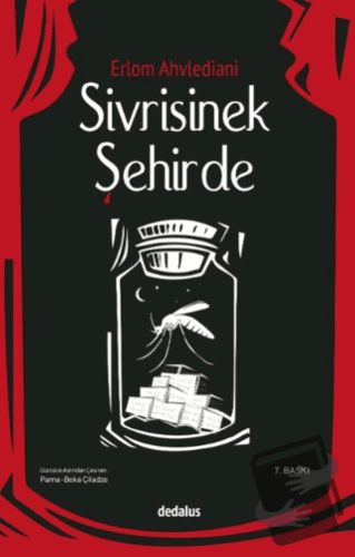 Sivrisinek Şehirde - Erlom Ahvlediani - Dedalus Kitap - Fiyatı - Yorum