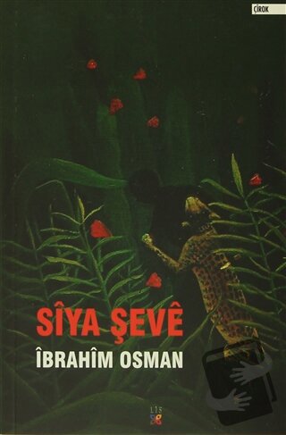 Siya Şeve - İbrahim Osman - Lis Basın Yayın - Fiyatı - Yorumları - Sat