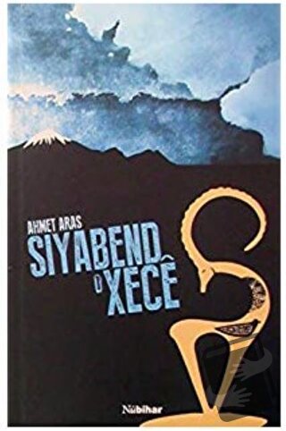 Siyabend u Xece - Ahmet Aras - Nubihar Yayınları - Fiyatı - Yorumları 