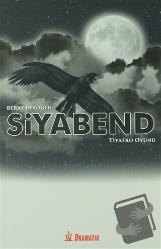 Siyabend - Berat Beyoğlu - Dramatik Yayınları - Fiyatı - Yorumları - S