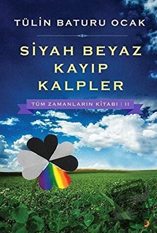 Siyah Beyaz Kayıp Kalpler - Tülin Baturu Ocak - Cinius Yayınları - Fiy