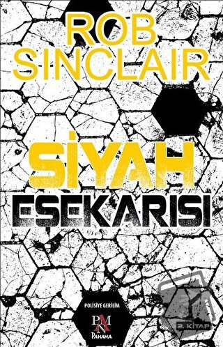 Siyah Eşekarısı - Rob Sinclair - Panama Yayıncılık - Fiyatı - Yorumlar