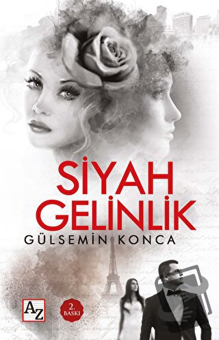 Siyah Gelinlik - Gülsemin Konca - Az Kitap - Fiyatı - Yorumları - Satı