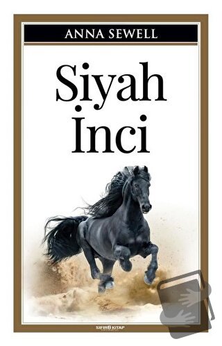 Siyah İnci - Anna Sewell - Sıfır6 Yayınevi - Fiyatı - Yorumları - Satı