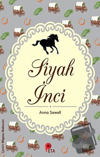 Siyah İnci - Anna Sewell - Peta Kitap - Fiyatı - Yorumları - Satın Al