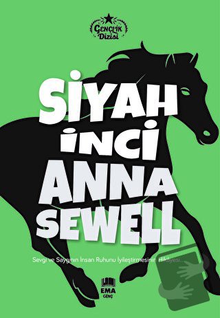 Siyah İnci - Anna Sewell - Ema Genç - Fiyatı - Yorumları - Satın Al