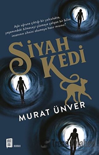 Siyah Kedi - Murat Ünver - Mona Kitap - Fiyatı - Yorumları - Satın Al