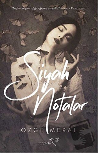 Siyah Notalar - Özge Meral - Müptela Yayınları - Fiyatı - Yorumları - 