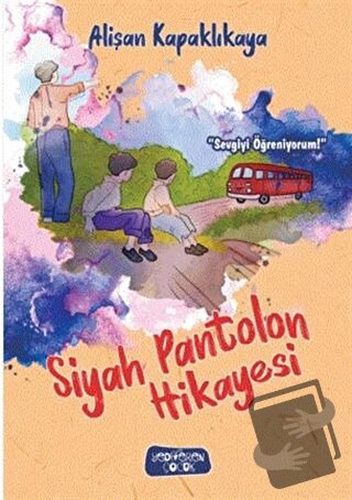 Siyah Pantolon Hikayesi - Alişan Kapaklıkaya - Yediveren Çocuk - Fiyat