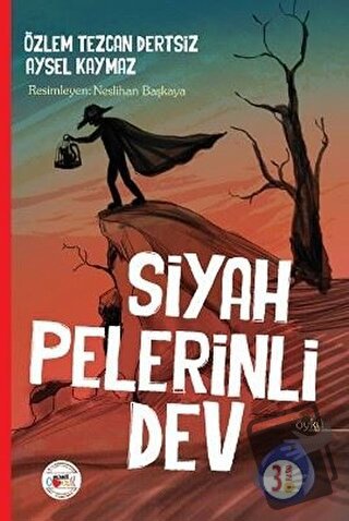 Siyah Pelerinli Dev - Aysel Kaymaz - Mühür Kitaplığı - Fiyatı - Yoruml