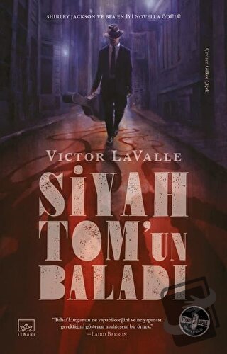 Siyah Tom’un Baladı - Victor LaValle - İthaki Yayınları - Fiyatı - Yor