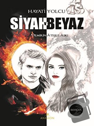 Siyah ve Beyaz - Hayati Yolcu - Anemon Yayınları - Fiyatı - Yorumları 