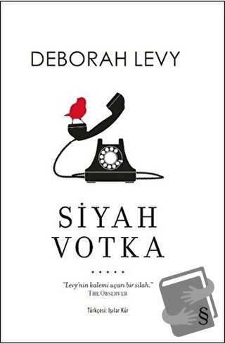 Siyah Votka - Deborah Levy - Everest Yayınları - Fiyatı - Yorumları - 