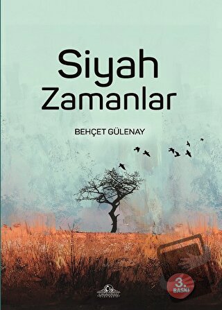 Siyah Zamanlar - Behçet Gülenay - Cağaloğlu Yayınevi - Fiyatı - Yoruml