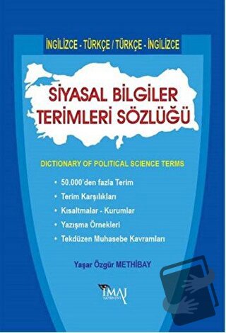 Siyasal Bilgiler Terimleri Sözlüğü - Yaşar Özgür Methibay - İmaj Yayın