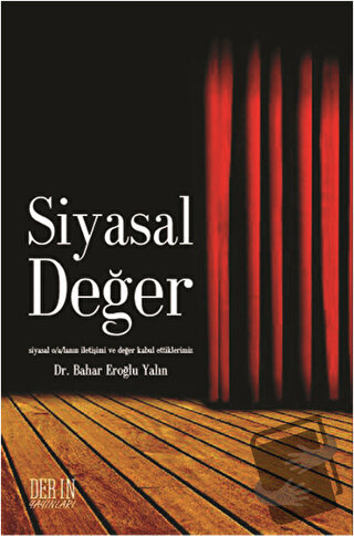 Siyasal Değer - Bahar Eroğlu Yalın - Derin Yayınları - Fiyatı - Yoruml