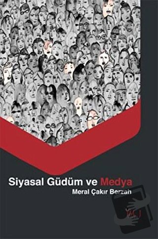 Siyasal Güdüm ve Medya - Meral Çakır Berzah - İmaj Yayıncılık - Fiyatı