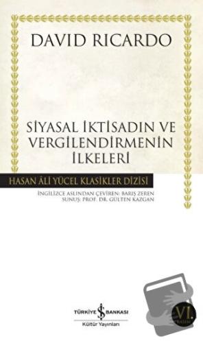 Siyasal İktisadın ve Vergilendirmenin İlkeleri - David Ricardo - İş Ba