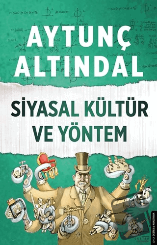 Siyasal Kültür ve Yöntem - Aytunç Altındal - Destek Yayınları - Fiyatı