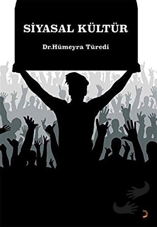 Siyasal Kültür - Hümeyra Türedi - Cinius Yayınları - Fiyatı - Yorumlar