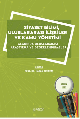 Siyaset Bilimi, Uluslararası İlişkiler ve Kamu Yönetimi Alanında Ulusl