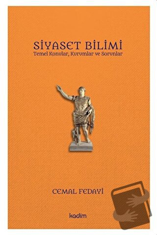 Siyaset Bilimi - Cemal Fedayi - Kadim Yayınları - Fiyatı - Yorumları -