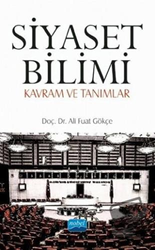 Siyaset Bilimi - Ali Fuat Gökçe - Nobel Akademik Yayıncılık - Fiyatı -