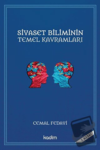 Siyaset Biliminin Temel Kavramları - Cemal Fedayi - Kadim Yayınları - 