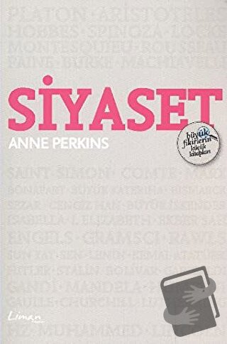 Siyaset - Büyük Fikirlerin Küçük Kitapları - Anne Perkins - Liman Kita