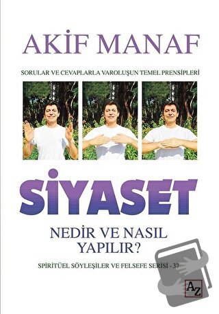 Siyaset Nedir ve Nasıl Yapılır? - Akif Manaf - Az Kitap - Fiyatı - Yor