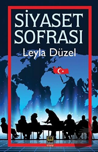 Siyaset Sofrası - Leyla Düzel - Babıali Kitaplığı - Fiyatı - Yorumları