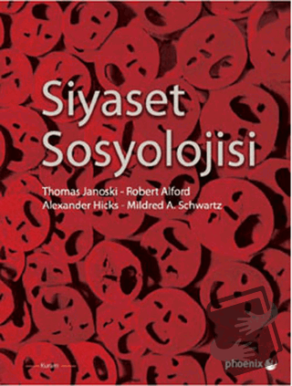 Siyaset Sosyolojisi - Alexander Hicks - Phoenix Yayınevi - Fiyatı - Yo