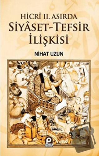 Siyaset - Tefsir İlişkisi - Nihat Uzun - Pınar Yayınları - Fiyatı - Yo