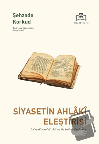 Siyasetin Ahlaki Eleştirisi - Şehzade Korkut - Timaş Akademi - Fiyatı 