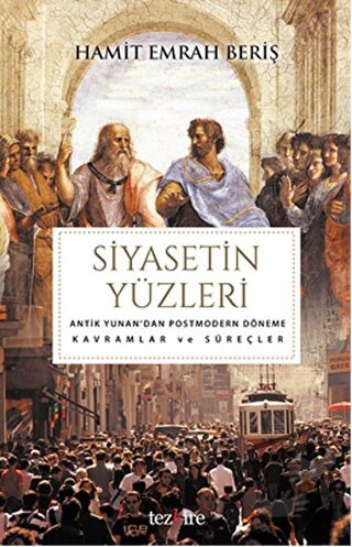 Siyasetin Yüzleri - Hamit Emrah Beriş - Tezkire - Fiyatı - Yorumları -