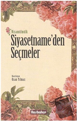 Siyasetname'den Seçmeler - Nizamülmülk - Hasbahçe - Fiyatı - Yorumları