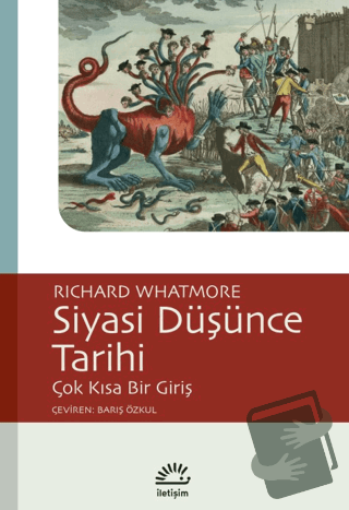 Siyasi Düşünce Tarihi - Richard Whatmore - İletişim Yayınevi - Fiyatı 