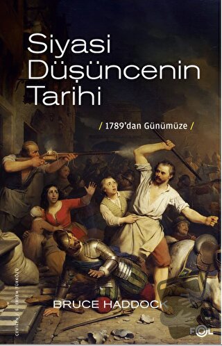 Siyasi Düşüncenin Tarihi - Bruce Haddock - Fol Kitap - Fiyatı - Yoruml